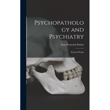 Psychopathology and Psychiatry: Selected Works