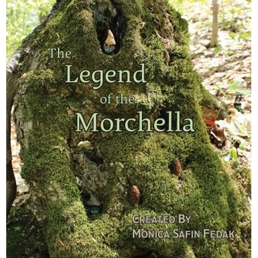 The Legend of the Morchella