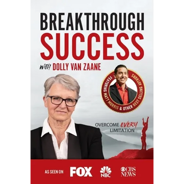 Breakthrough Success with Dolly van Zaane