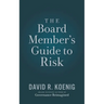 The Board Member's Guide to Risk