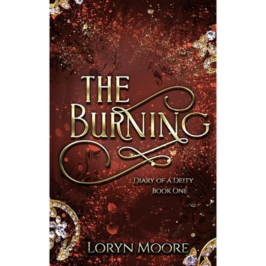 Diary of a Deity - The Burning