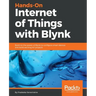 Hands-On Internet of Things with Blynk