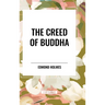The Creed of Buddha
