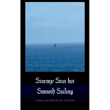 Stormy Seas but Smooth Sailing