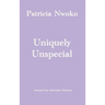 Uniquely Unspecial