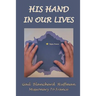 His Hand In Our Lives: Missionary to France