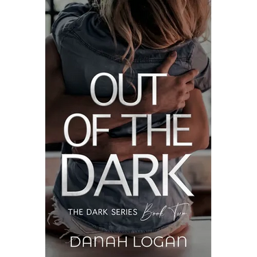 Out of the Dark: A Dark New Adult Romantic Suspense Trilogy