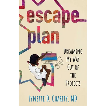 Escape Plan: Dreaming My Way Out of the Projects