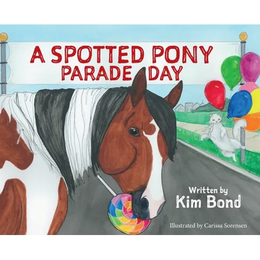 A Spotted Pony Parade Day