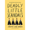 Deadly Little Scandals