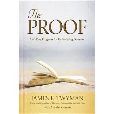 Proof: A 40-Day Program for Embodying Oneness