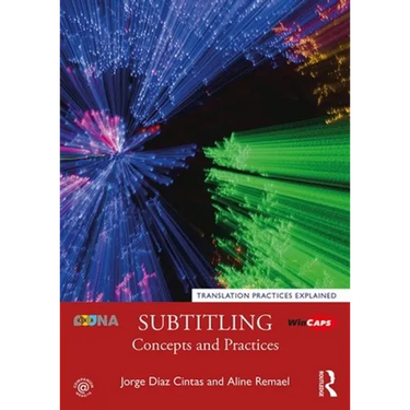 Subtitling: Concepts and Practices