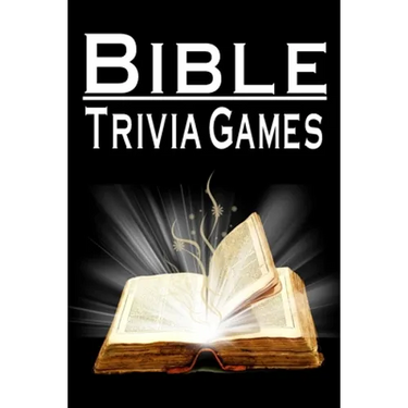 Bible Trivia Games: 1000+ Questions to Sharpen Your Understanding of Scripture