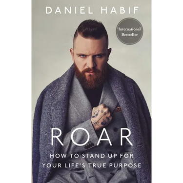 Roar: How to Stand Up for Your Life's True Purpose