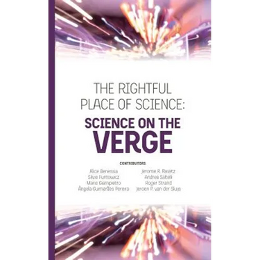 The Rightful Place of Science: Science on the Verge