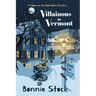 Villainous in Vermont