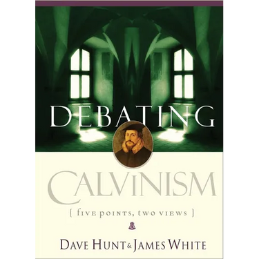 Debating Calvinism: Five Points, Two Views