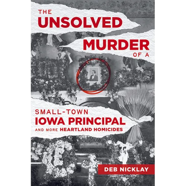 The Unsolved Murder of a Small-Town Iowa Principal and More Heartland Homicides