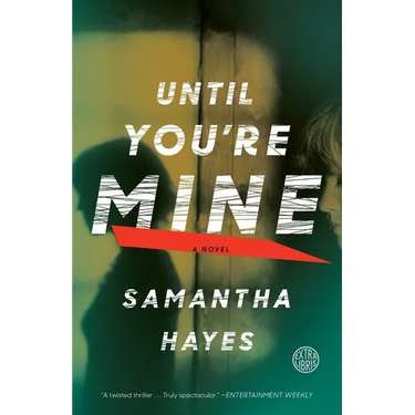 Until You're Mine