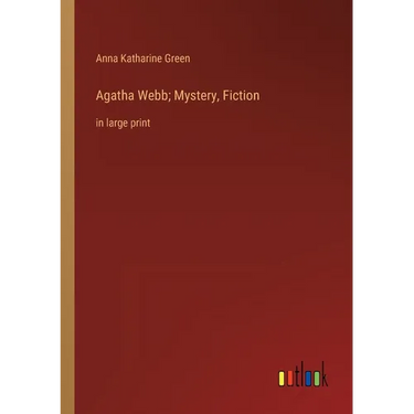 Agatha Webb; Mystery, Fiction: in large print
