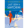 Last Seen in Santorini