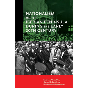 Nationalism on the Iberian Peninsula during the Early 20th Century