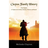 Clayton Family History: From England to Virginia, the Carolinas, Kentucky, Missouri, and Beyond