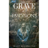 The Grave Of Emotions