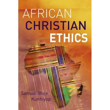 African Christian Ethics