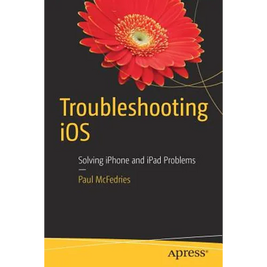 Troubleshooting IOS: Solving iPhone and iPad Problems
