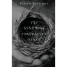 The Sinew of Forty Seven Years