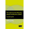 The Cybersecurity Maturity Model Certification (CMMC): A pocket guide