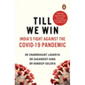 Till We Win: India's Fight Against the Covid-19 Pandemic