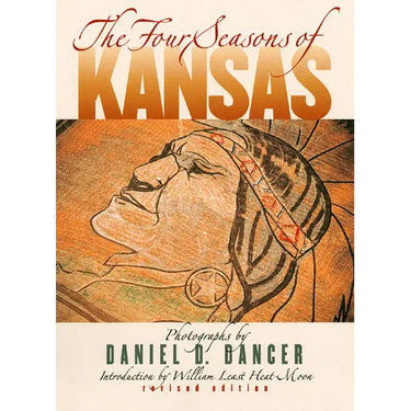 The Four Seasons of Kansas: Revised Edition