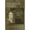 The Gift of Science: Leibniz and the Modern Legal Tradition