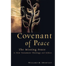 Covenant of Peace: The Missing Peace in New Testament Theology and Ethics