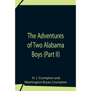 The Adventures Of Two Alabama Boys (Part Ii)