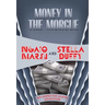 Money in the Morgue
