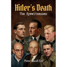 Hitler's Death - The Eyewitnesses