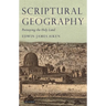 Scriptural Geography: Portraying the Holy Land