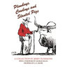 Plowboys, Cowboys, and Slanted Pigs