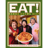 Eat! an Italian Cookbook by Sooshi Mango: Mamma Knows Best