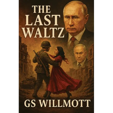 The Last Waltz: The Gaza Minuet, and Putin the Nutcracker Suite