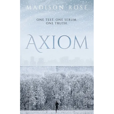 Axiom: One test. One serum. One Truth.