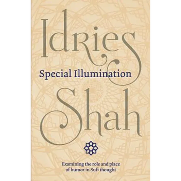 Special Illumination: The Sufi Use of Humor
