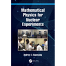Mathematical Physics for Nuclear Experiments
