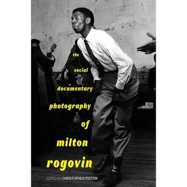 The Social Documentary Photography of Milton Rogovin