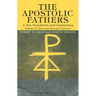The Apostolic Fathers, A New Translation and Commentary, Volume II