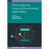 Photocatalysts for Energy and Environmental Sustainability