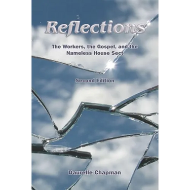 Reflections: The Workers, the Gospel and the Nameless House Sect
